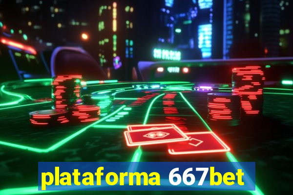 plataforma 667bet