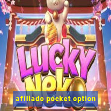 afiliado pocket option