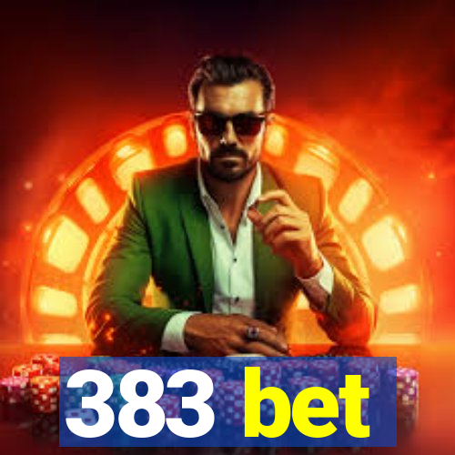 383 bet