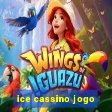 ice cassino jogo