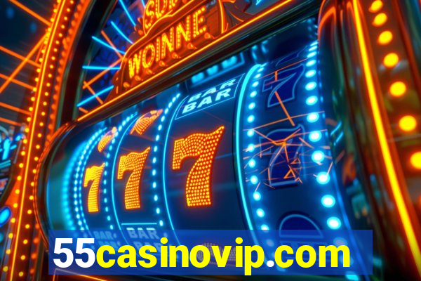 55casinovip.com