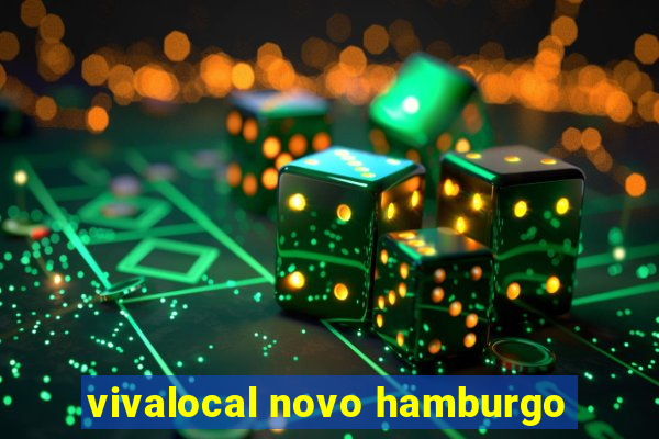 vivalocal novo hamburgo