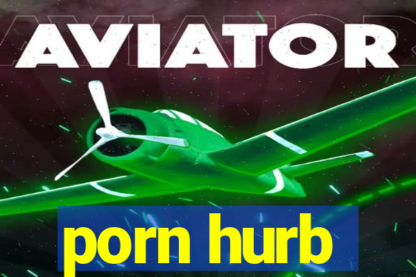 porn hurb