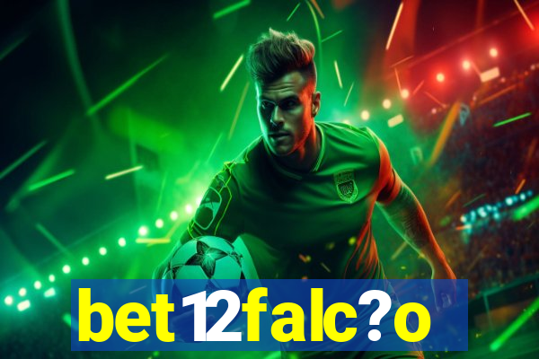 bet12falc?o