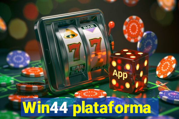 Win44 plataforma