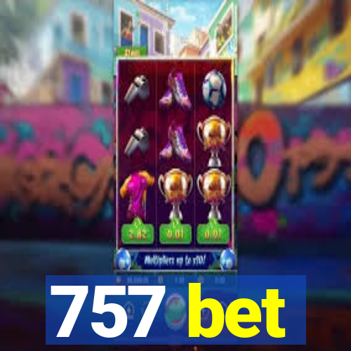 757 bet