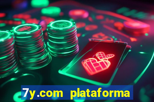 7y.com plataforma de jogos