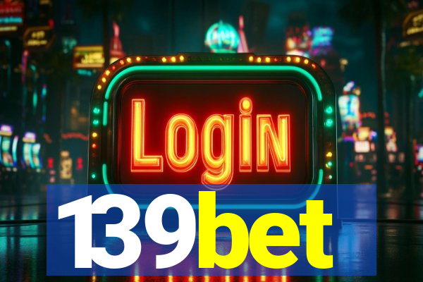 139bet