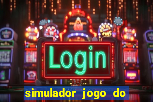 simulador jogo do fortune tiger