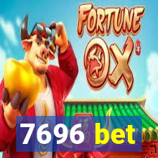 7696 bet