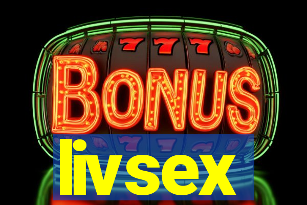 livsex