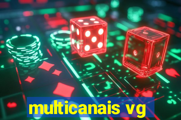 multicanais vg