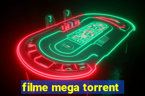 filme mega torrent