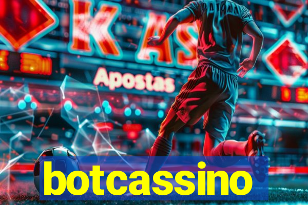 botcassino