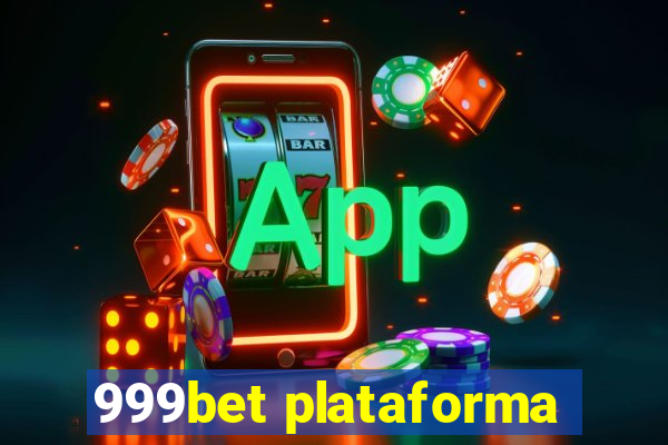 999bet plataforma