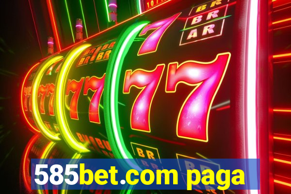 585bet.com paga