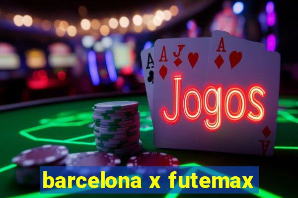 barcelona x futemax