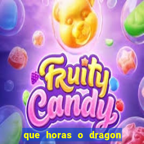 que horas o dragon fortune paga