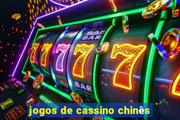 jogos de cassino chinês