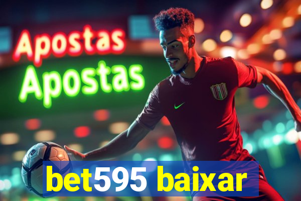 bet595 baixar