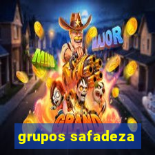 grupos safadeza