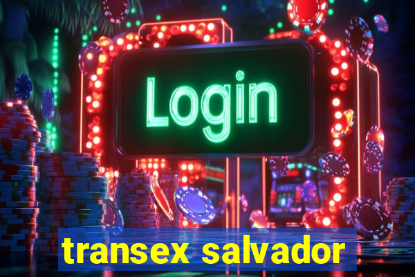 transex salvador