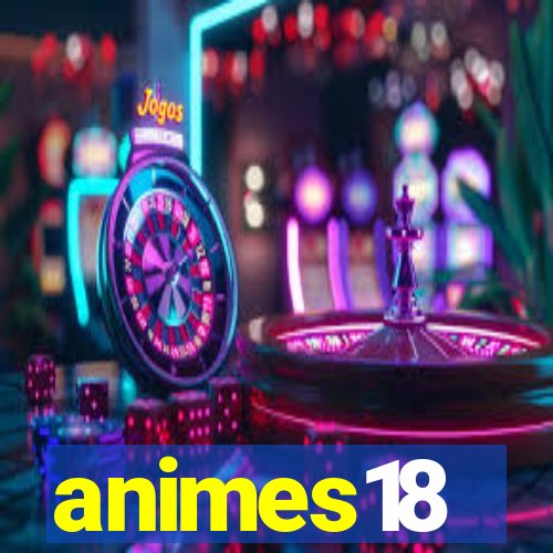 animes18