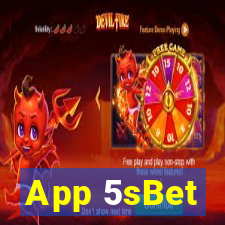 App 5sBet