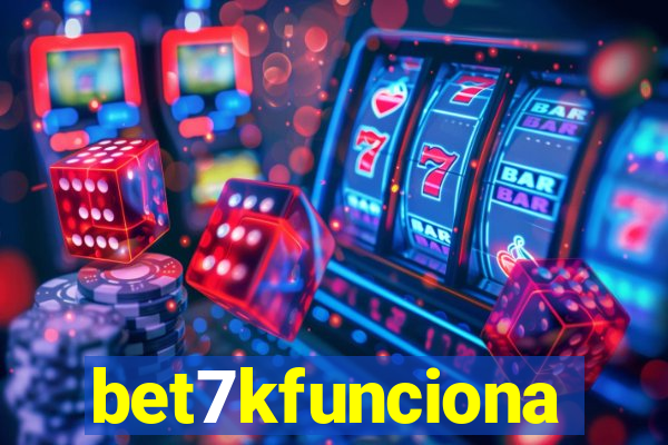 bet7kfunciona