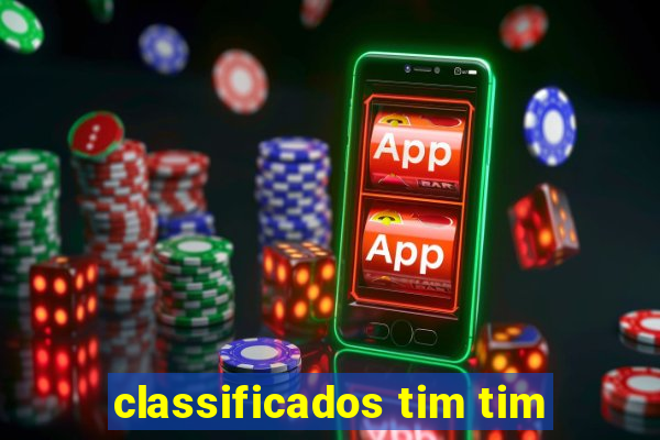 classificados tim tim