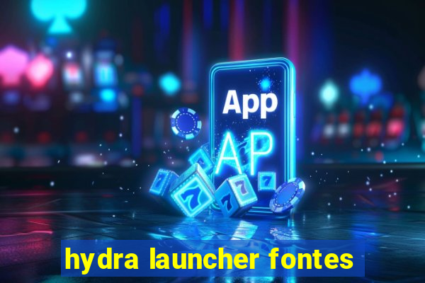 hydra launcher fontes