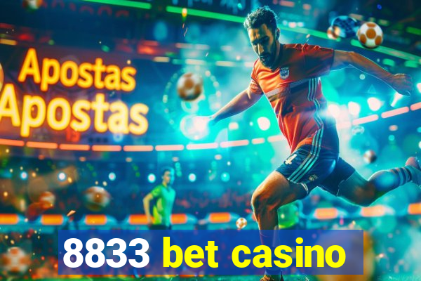 8833 bet casino