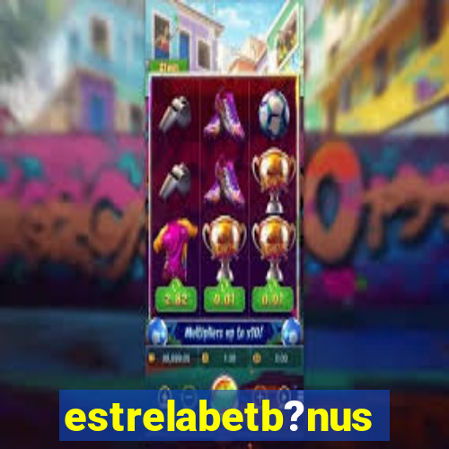 estrelabetb?nus