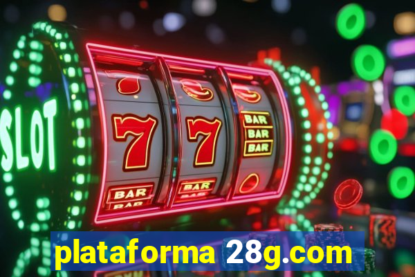 plataforma 28g.com