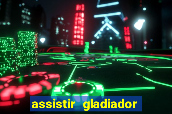 assistir gladiador 2 online grátis