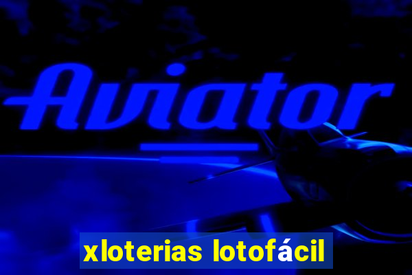 xloterias lotofácil