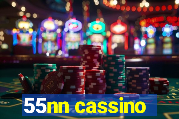 55nn cassino