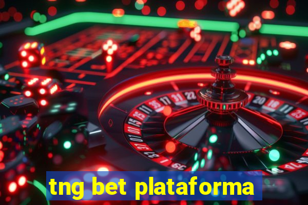 tng bet plataforma