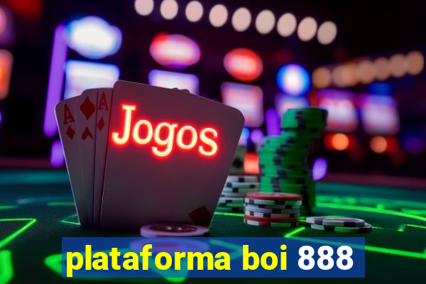 plataforma boi 888