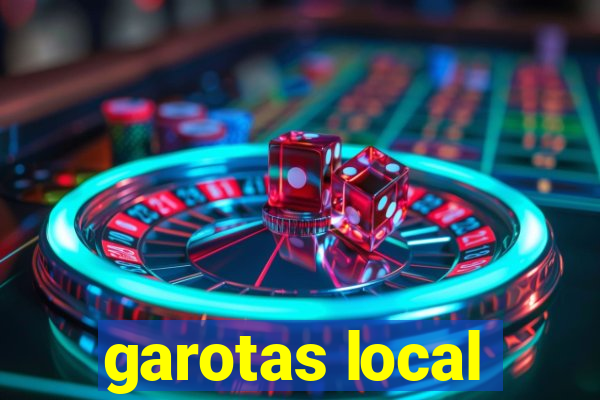 garotas local