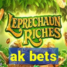 ak bets