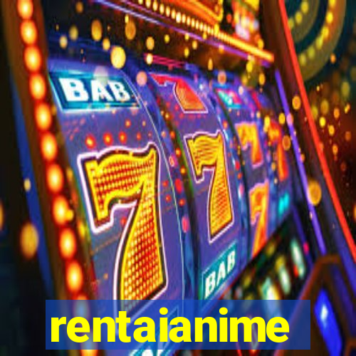 rentaianime