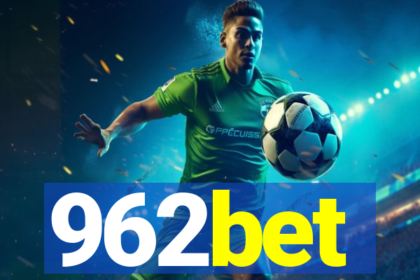 962bet