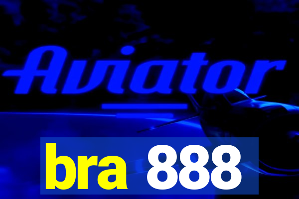 bra 888