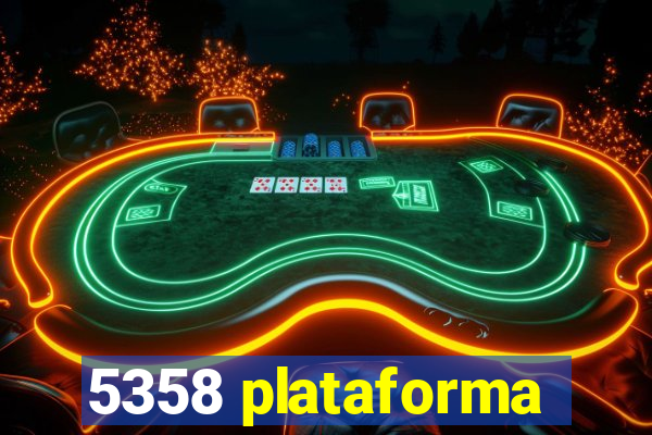 5358 plataforma