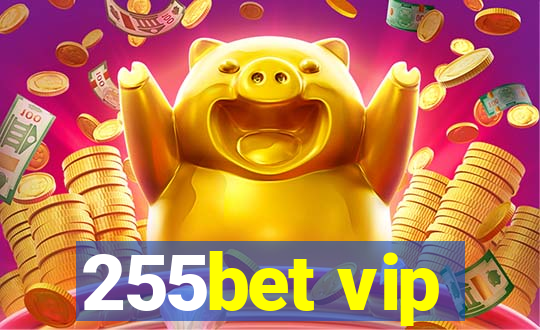 255bet vip