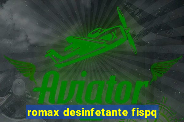 romax desinfetante fispq