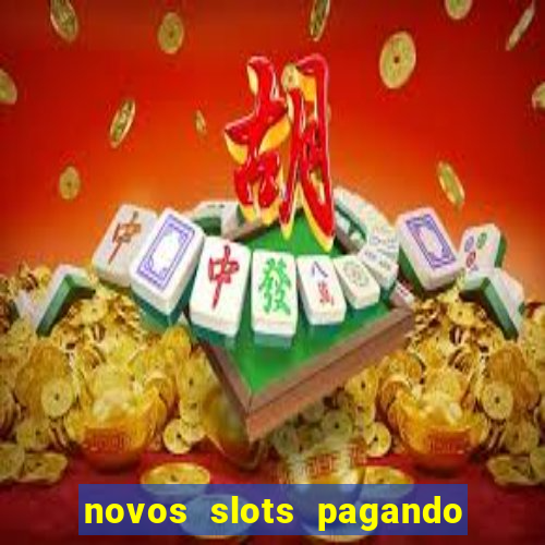 novos slots pagando no cadastro