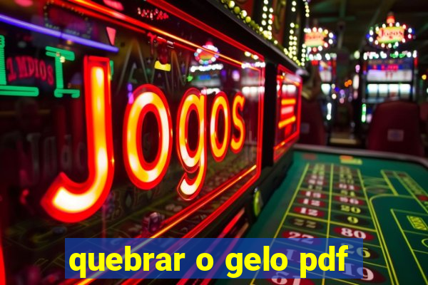 quebrar o gelo pdf