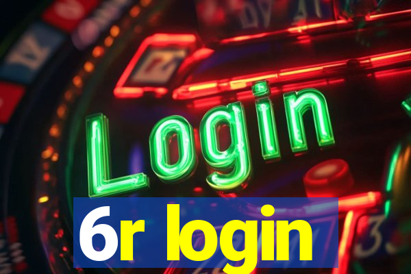 6r login